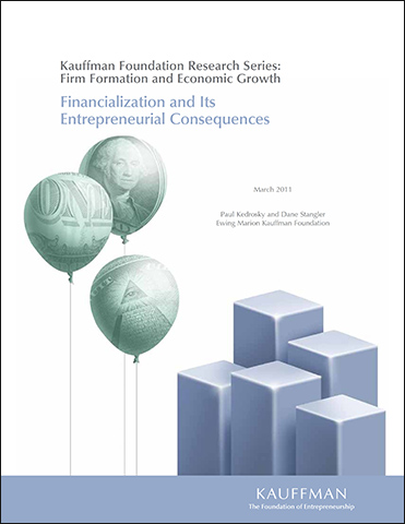 Financialization and Its Entrepreneurial Consequences | Firm Formation and Economic Growth